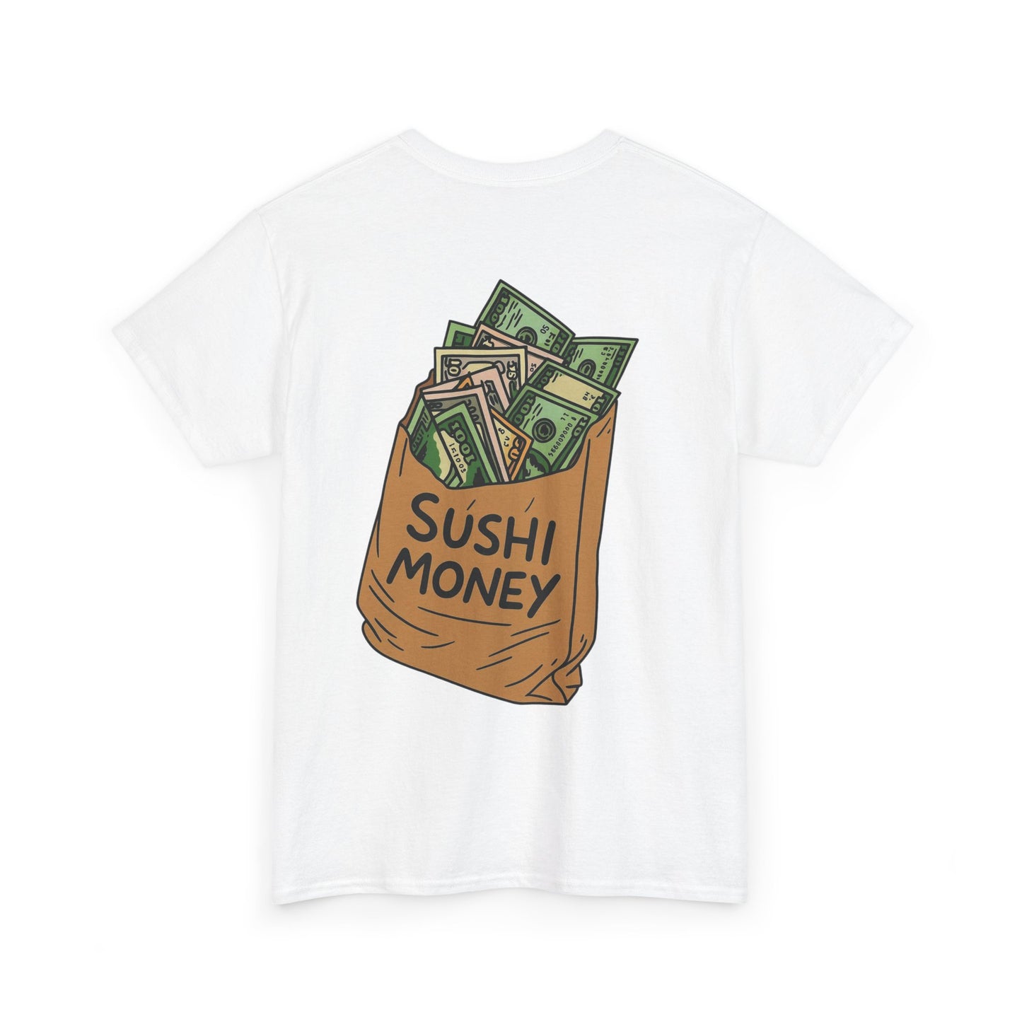 Raw+Sushi "SUSHI MONEY" Heavy Cotton Tee