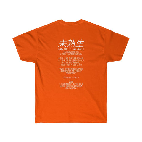 Raw+Sushi "MANUFACT " Heavy Cotton Tee (limited)