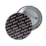 Raw+Sushi "Script" Pin Buttons