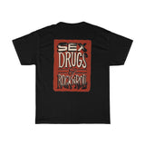 Cult Behavior "sex,drugs and rock and roll"  Heavy Cotton Tee