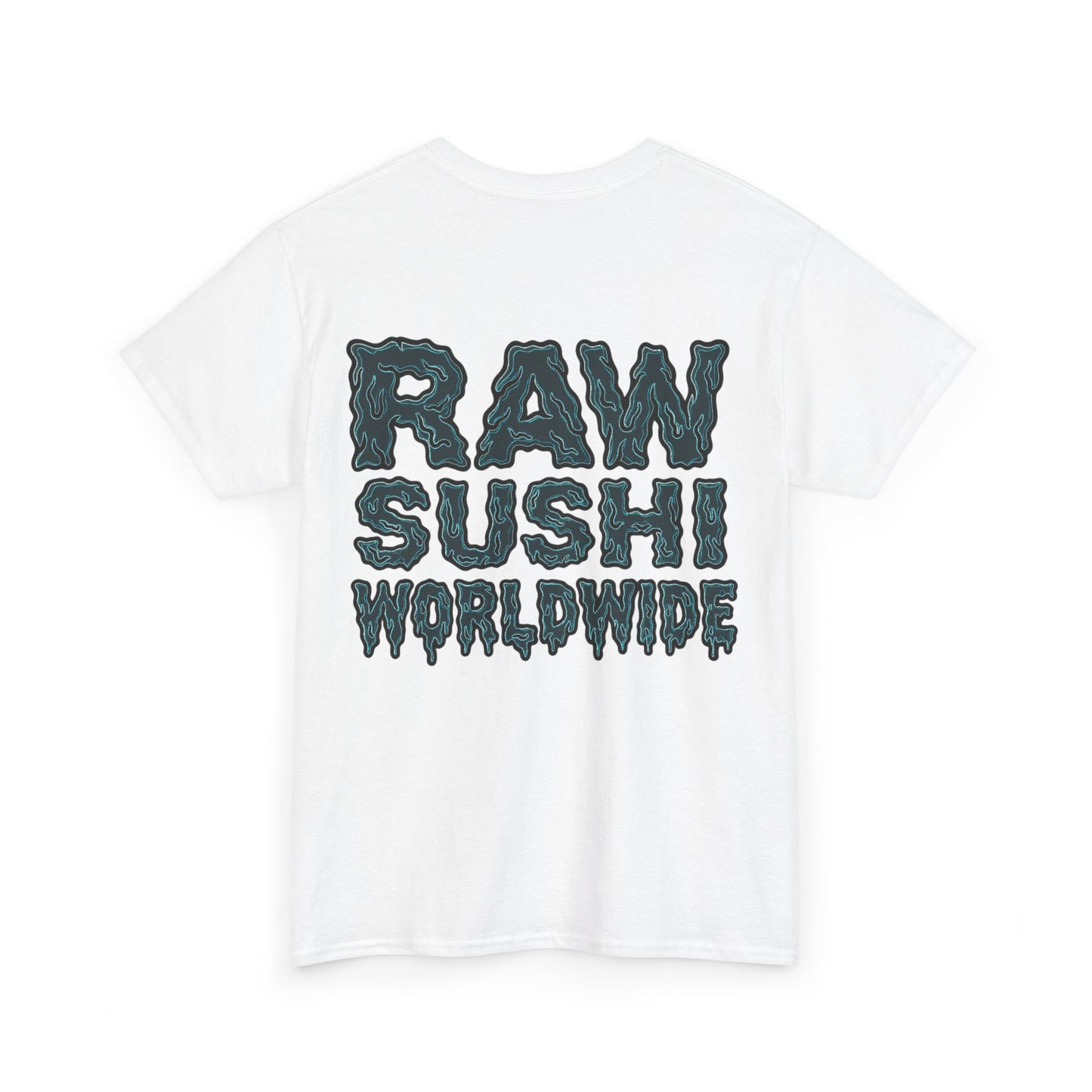 Raw+Sushi "grungy " Heavy Cotton Tee