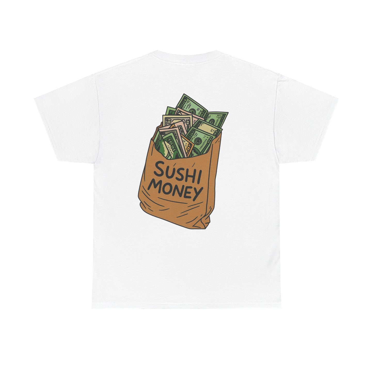 Raw+Sushi "SUSHI MONEY" Heavy Cotton Tee