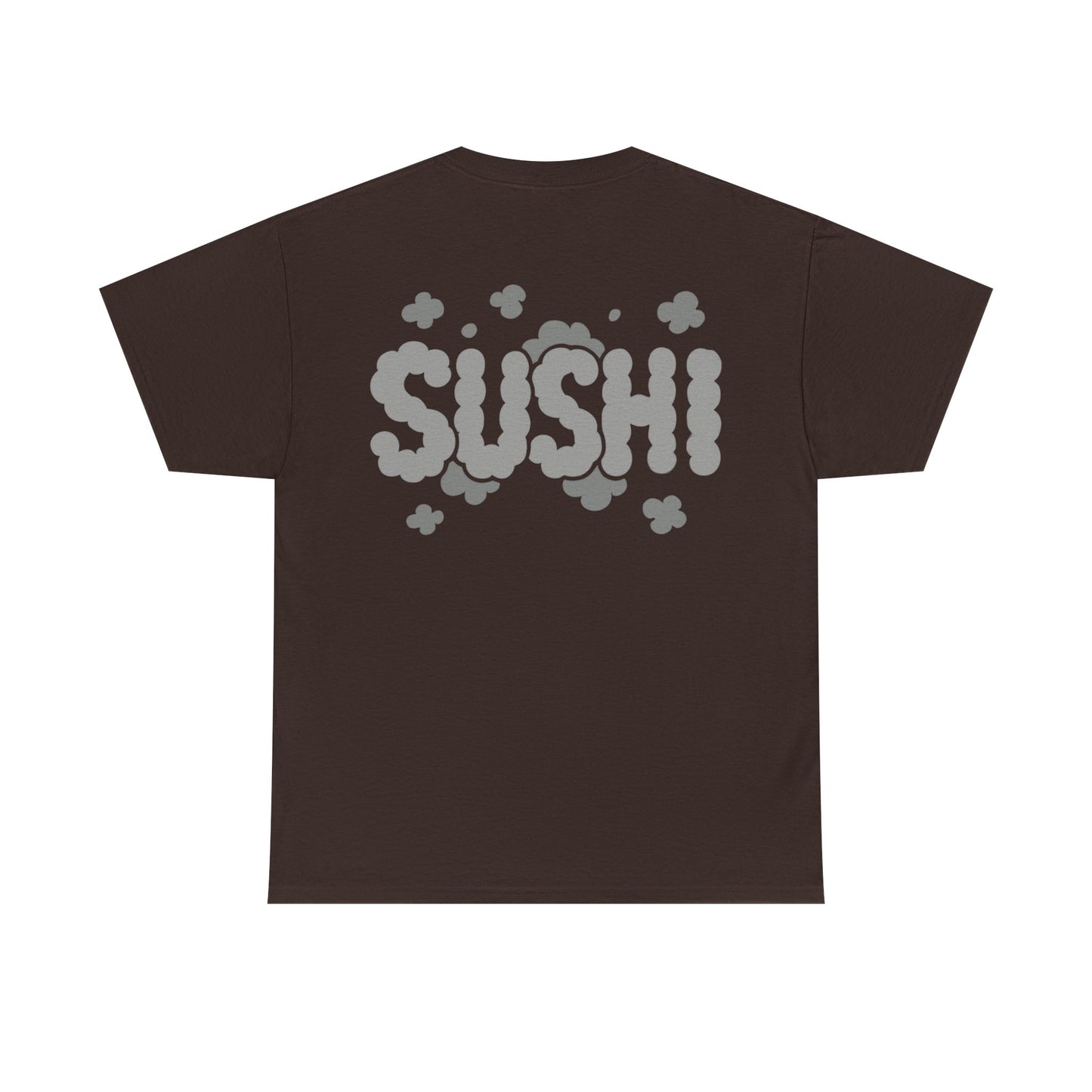 Raw+Sushi "All the smoke" Heavy Cotton Tee