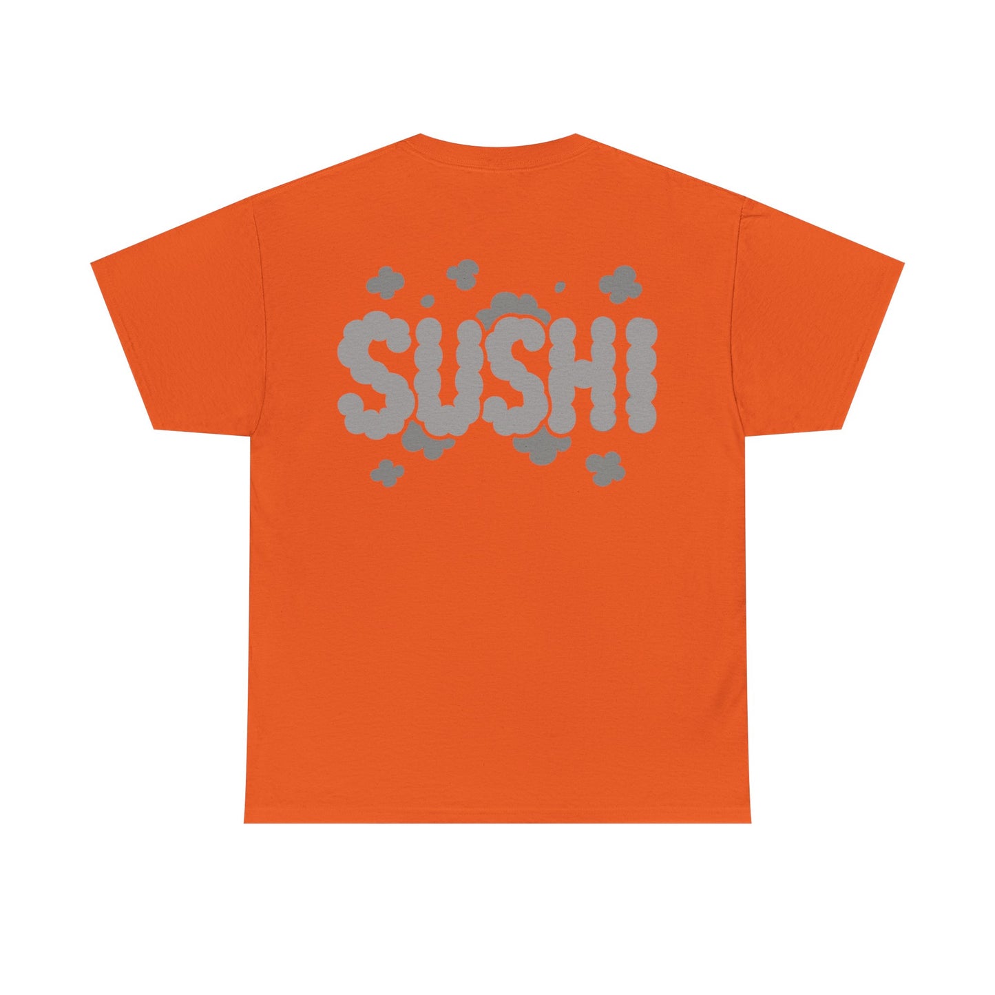 Raw+Sushi "All the smoke" Heavy Cotton Tee org