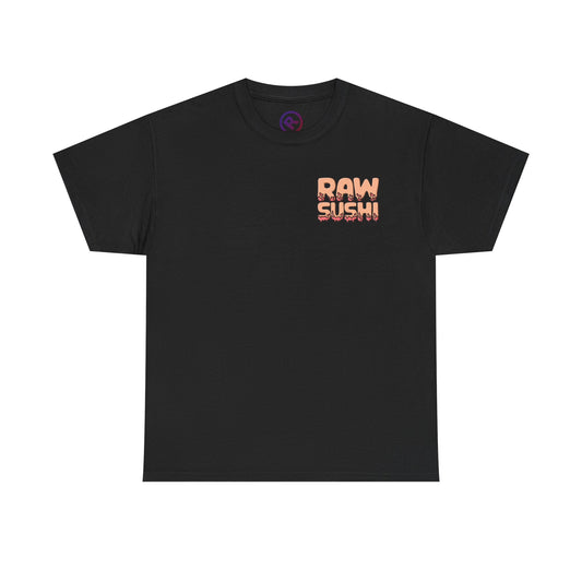 Raw+Sushi "Raw Skin" Heavy Cotton Tee