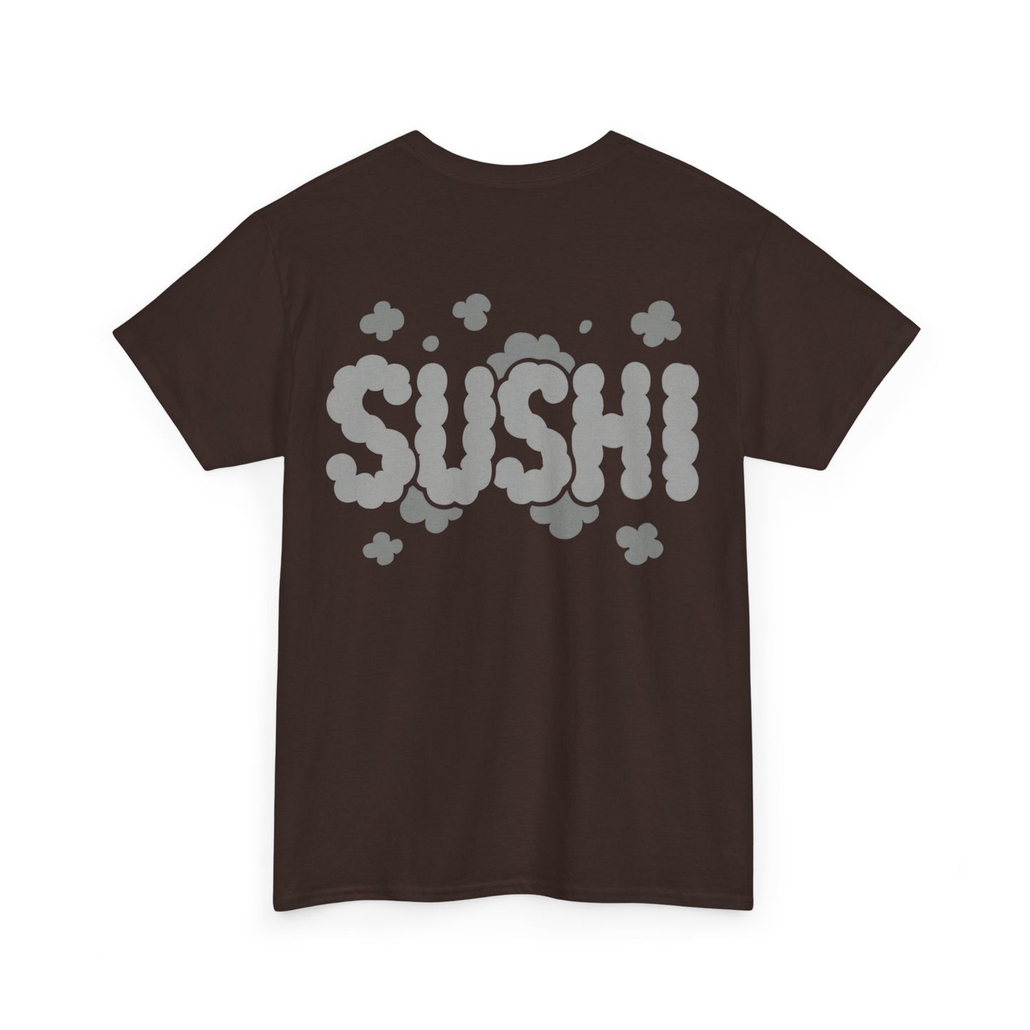 Raw+Sushi "All the smoke" Heavy Cotton Tee