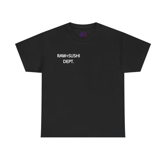 Raw+Sushi "RAW DEPT." Heavy Cotton Tee