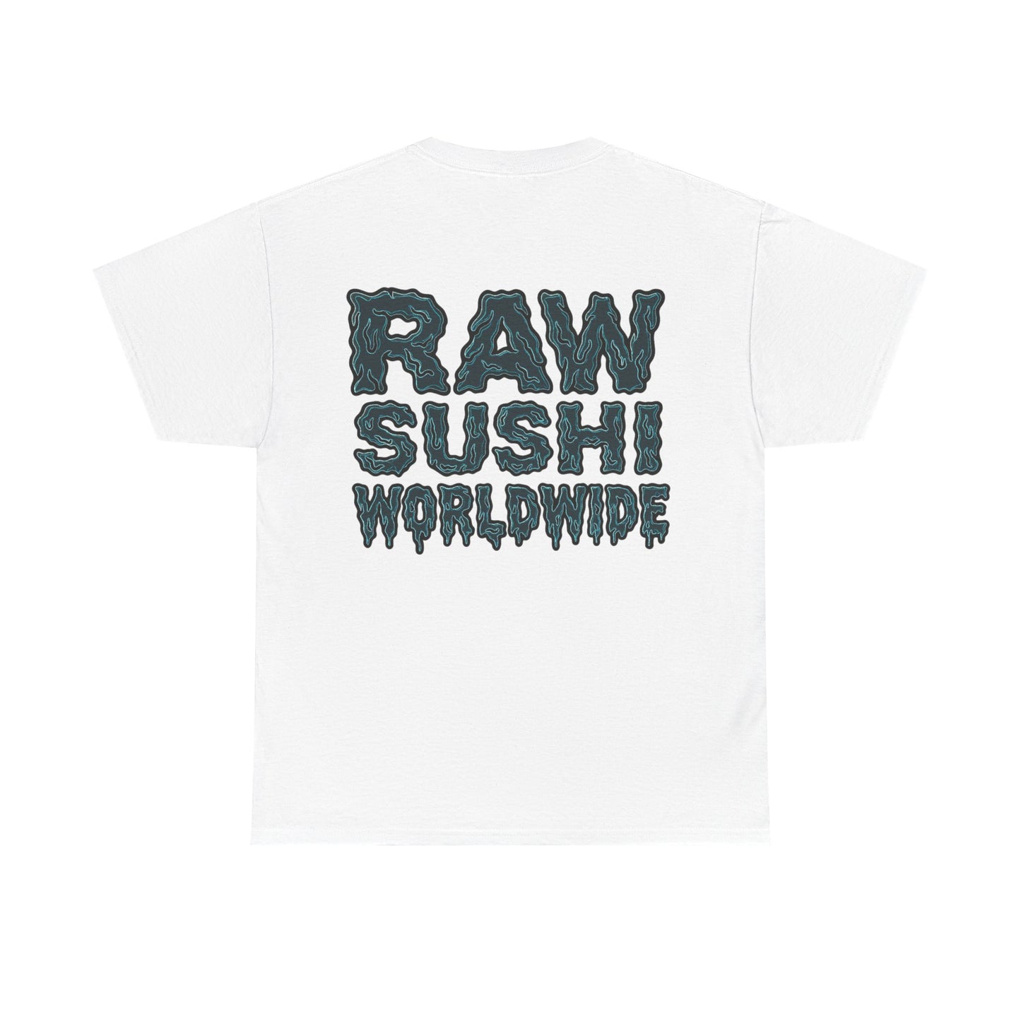 Raw+Sushi "grungy " Heavy Cotton Tee