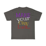 Raw+Sushi STARS "MAKE YOUR OWN LUCK"  Heavy Cotton Tee