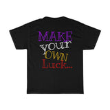 Raw+Sushi MUSHROOM "MAKE YOUR OWN LUCK"  Heavy Cotton Tee