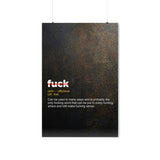 F**K! Premium Matte Vertical Posters