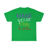 Raw+Sushi STARS "MAKE YOUR OWN LUCK"  Heavy Cotton Tee